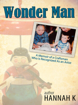 cover image of Wonder Man-A Memoir of a Craftsman Who Is Recognized As an Artist